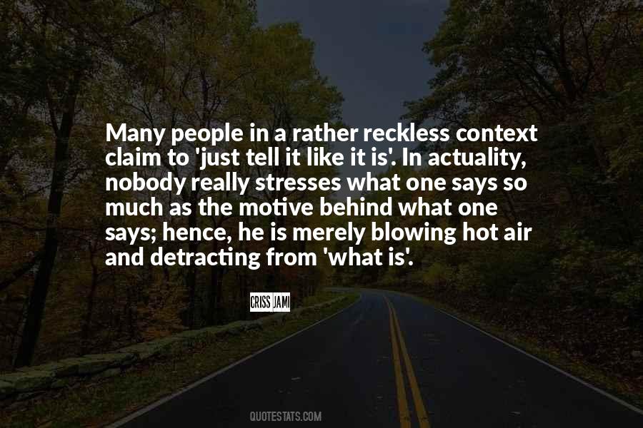 Tell It Like It Is Quotes #878172