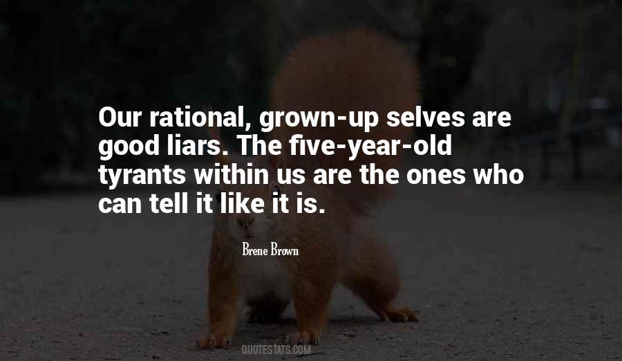 Tell It Like It Is Quotes #914338