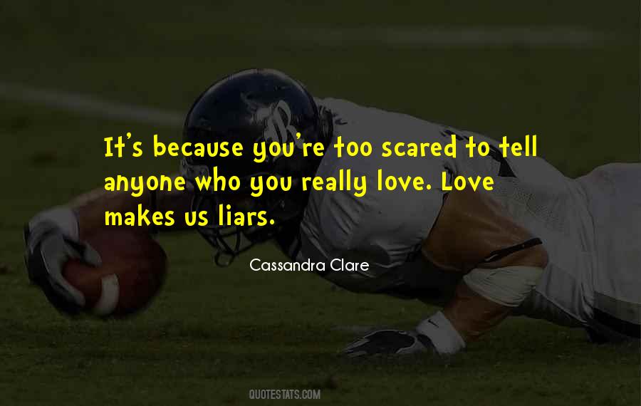 Too Scared Quotes #415462