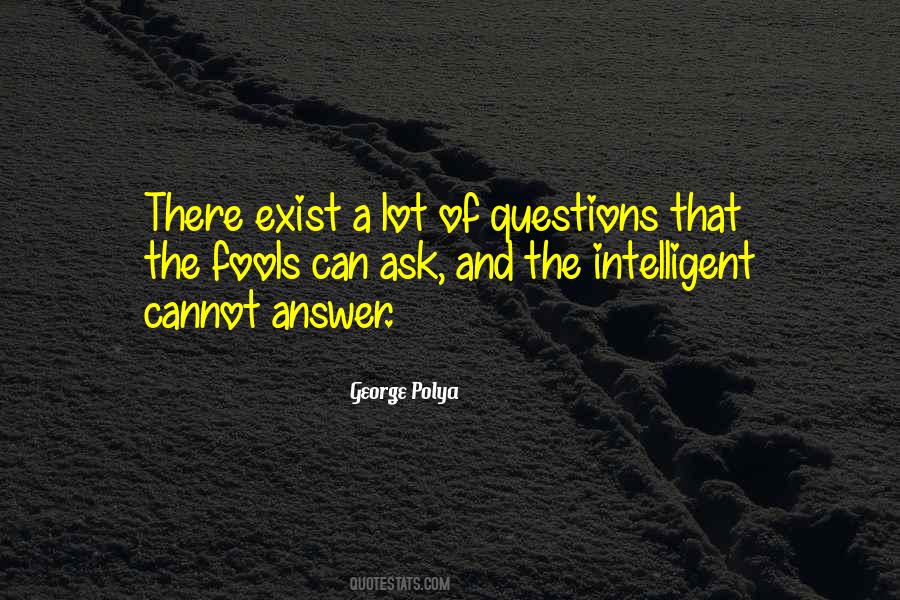 Intelligent Fool Quotes #119652