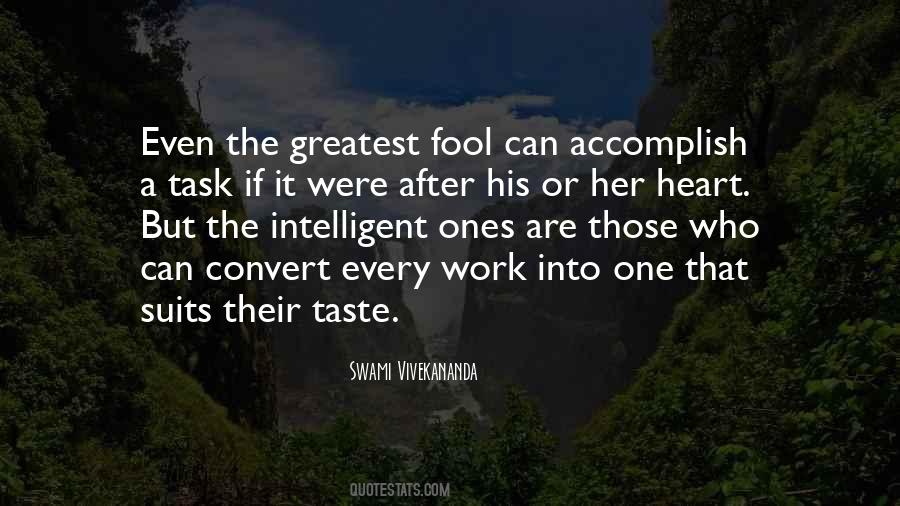 Intelligent Fool Quotes #1314999