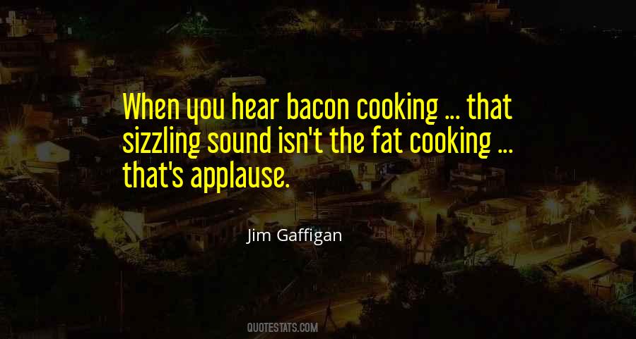 Gaffigan Bacon Quotes #1348818