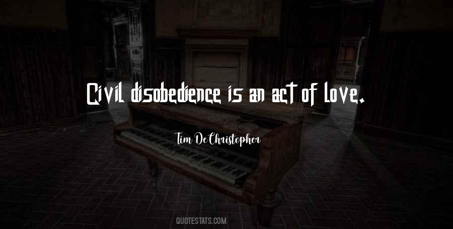 On Civil Disobedience Quotes #676677