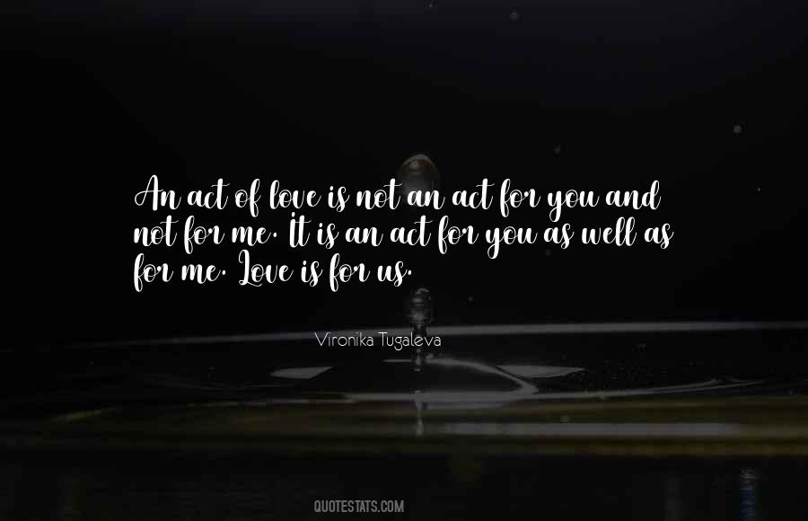 An Act Of Love Quotes #1141864