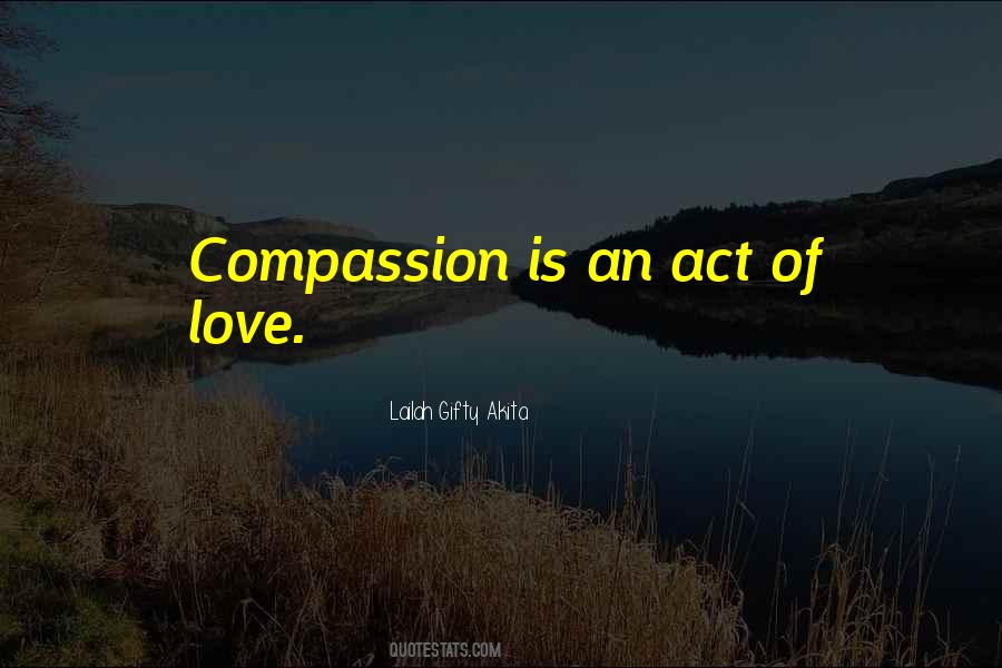 An Act Of Love Quotes #979679