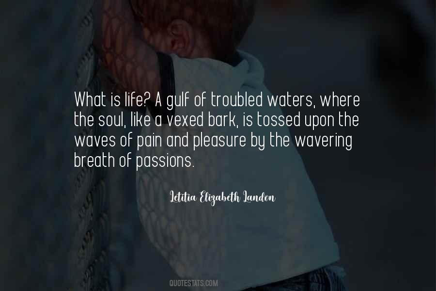 Gulf Life Quotes #730530