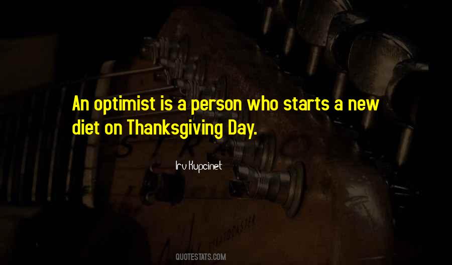 An Optimist Quotes #1125948