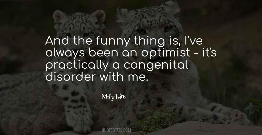 An Optimist Quotes #1246033