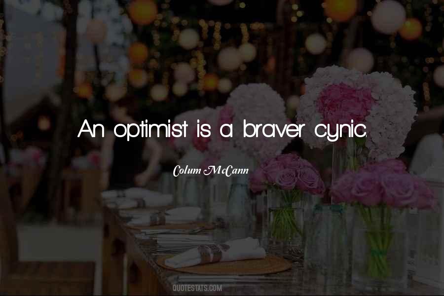 An Optimist Quotes #1363369