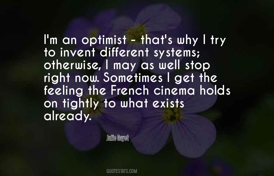 An Optimist Quotes #1666431