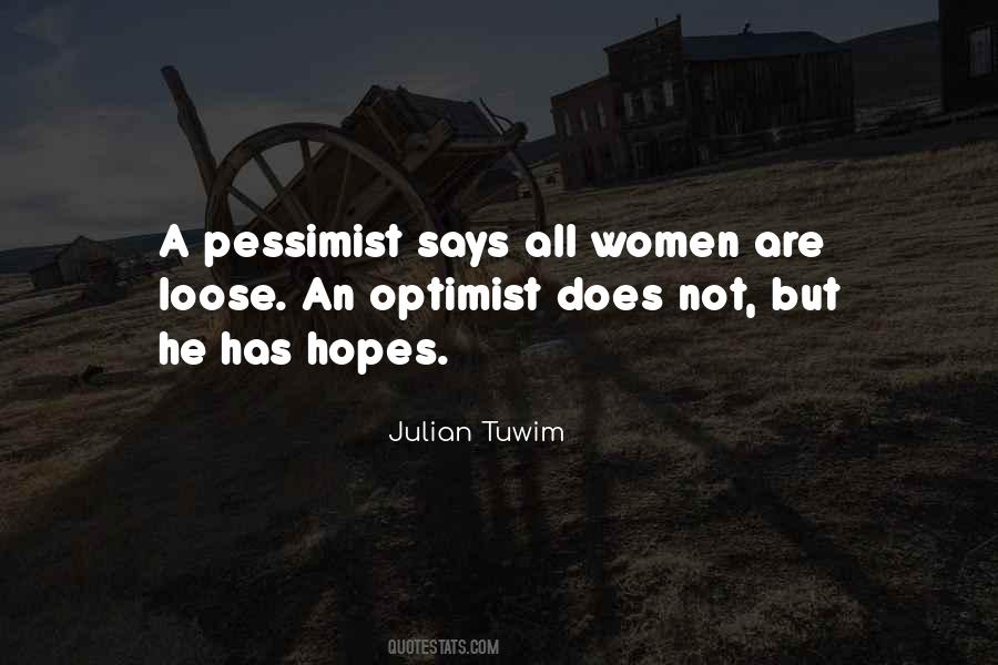 An Optimist Quotes #1703569