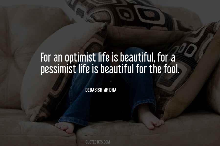 An Optimist Quotes #1869029