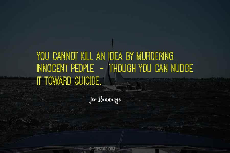 Quotes About Murdering People #1070710