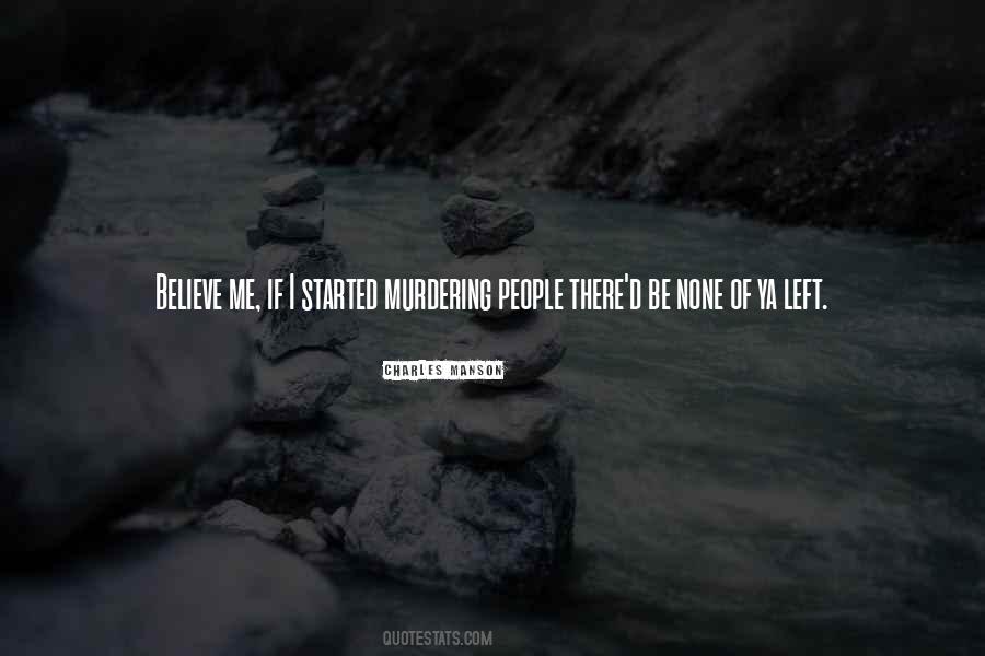 Quotes About Murdering People #735729