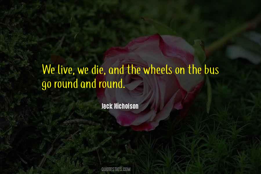 Round And Round Quotes #235267