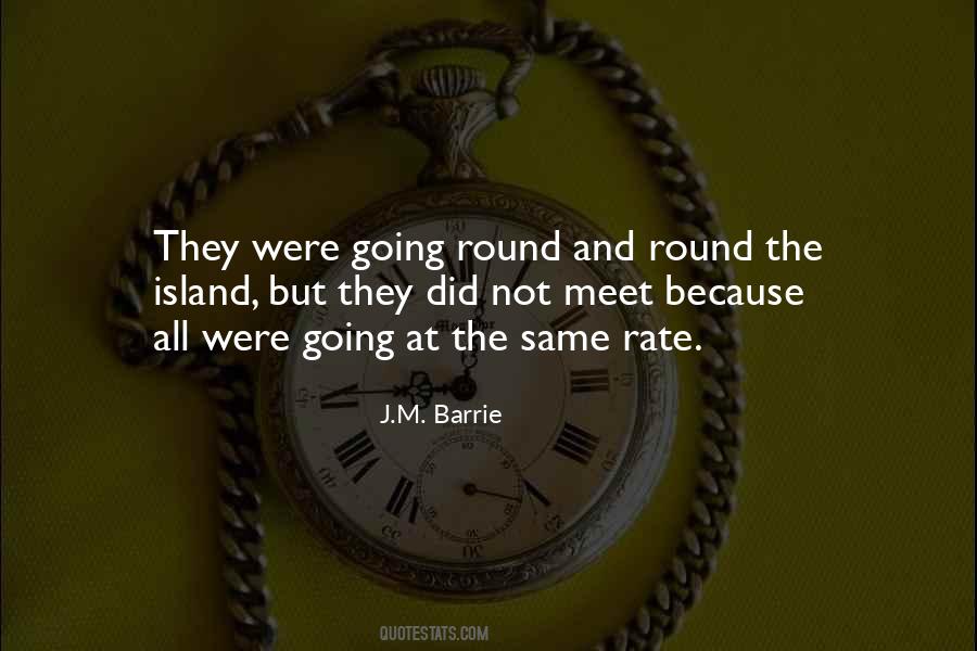 Round And Round Quotes #724560