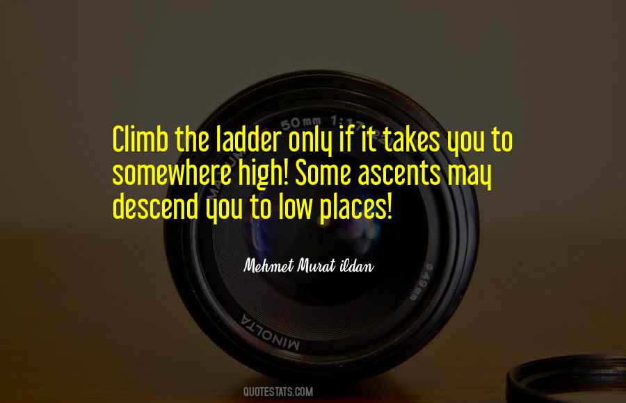 Ladder Climb Quotes #1604678