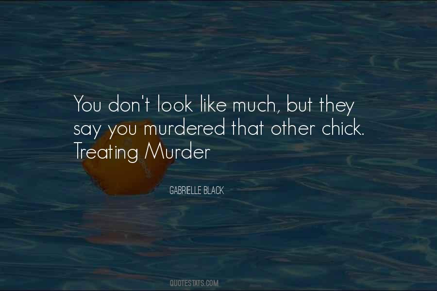 Quotes About Murder Mystery #615448