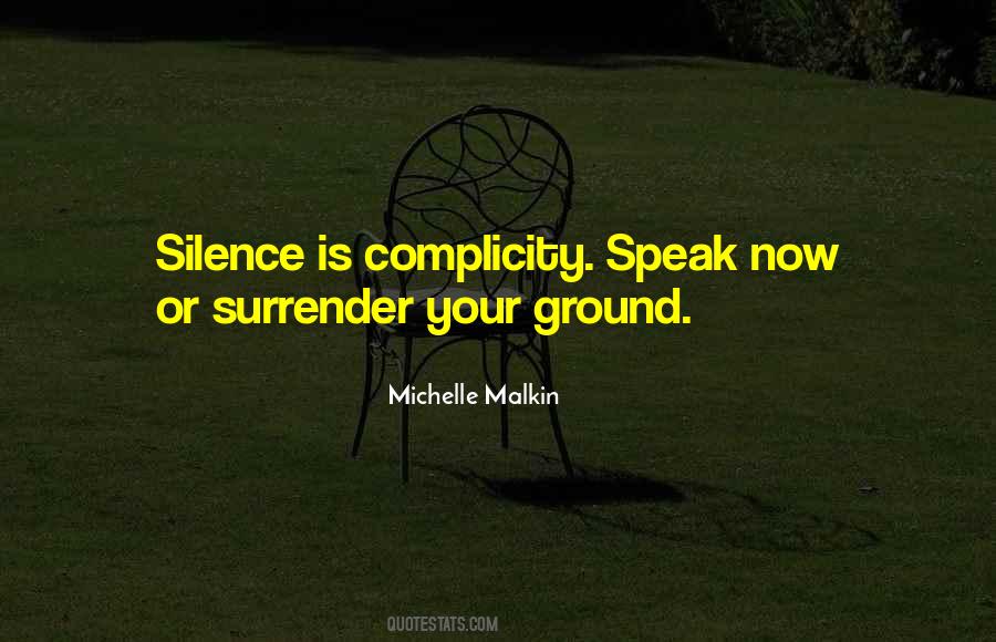Silence And Complicity Quotes #1527633