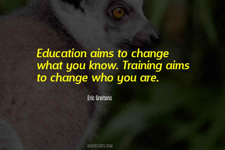 Change Who You Are Quotes #1821054