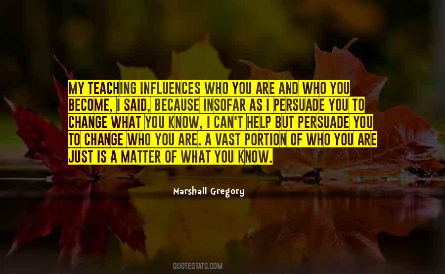 Change Who You Are Quotes #696976