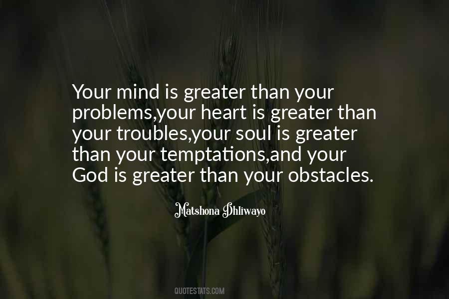 Troubles And God Quotes #1445372