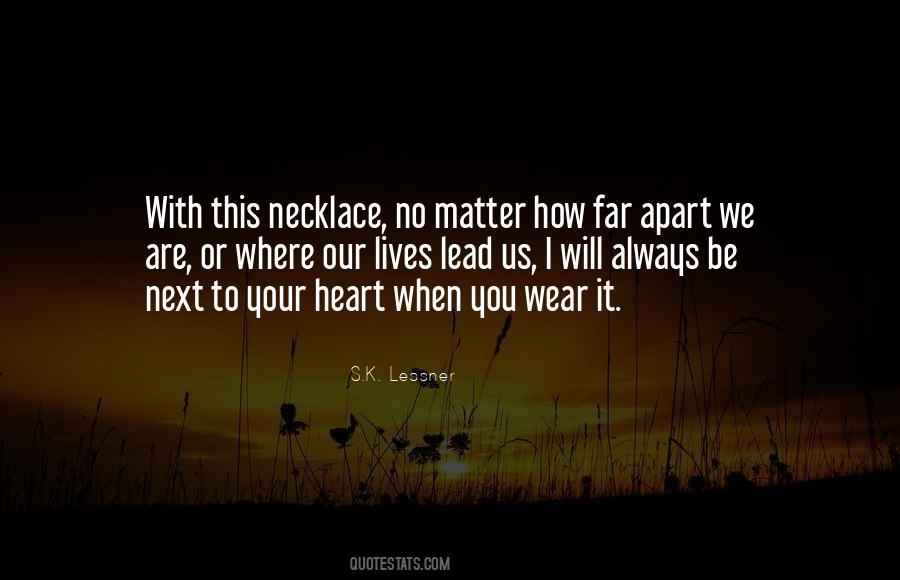 No Matter How Far Quotes #1077456