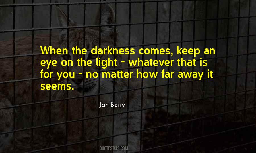No Matter How Far Quotes #472891