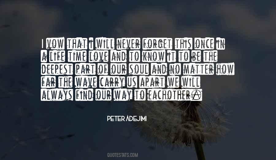 No Matter How Far Quotes #575598