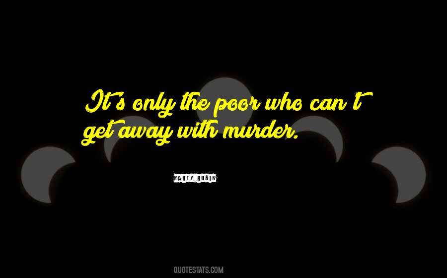 Quotes About Murder And Justice #656861