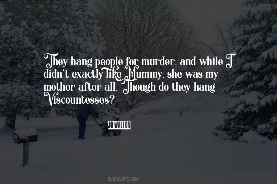 Quotes About Murder #1635149