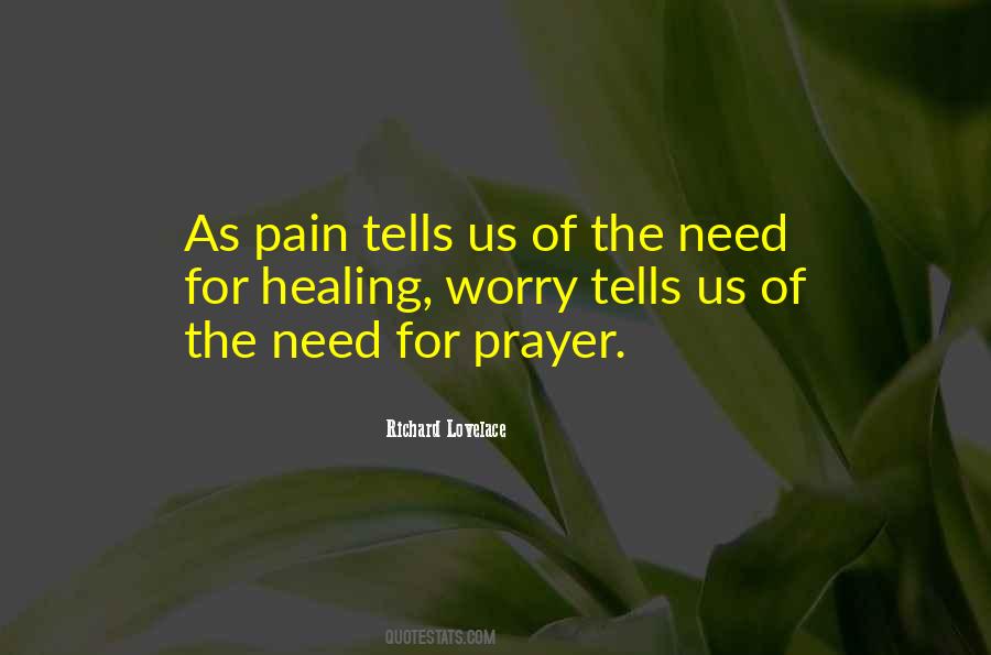 Need For Healing Quotes #1858710