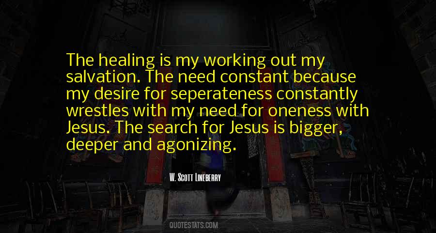Need For Healing Quotes #848064