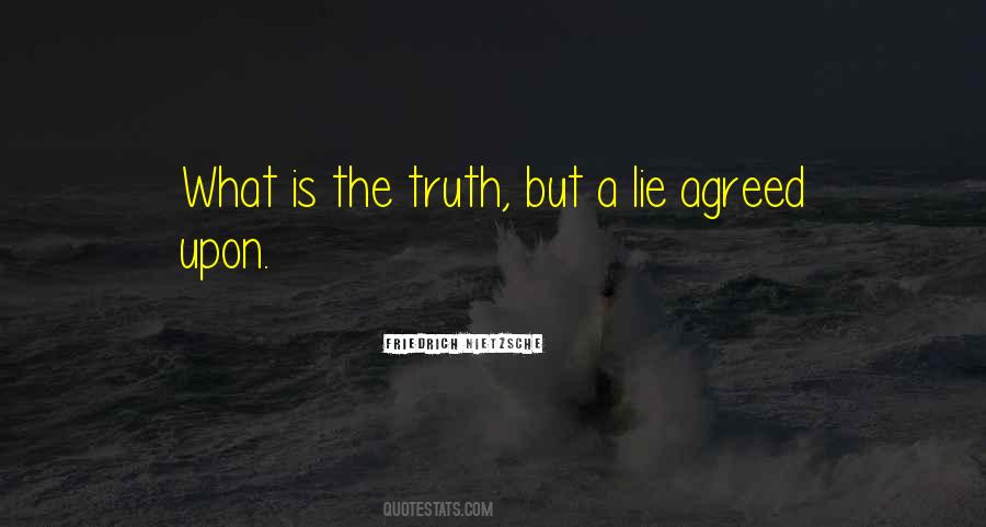 Truth What Is Truth Quotes #49876