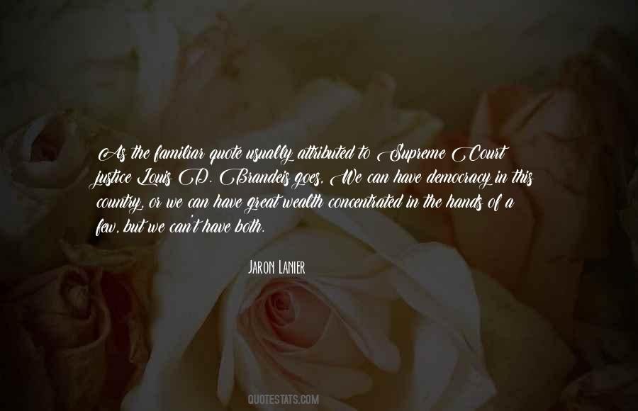 Justice Brandeis Quotes #1466508