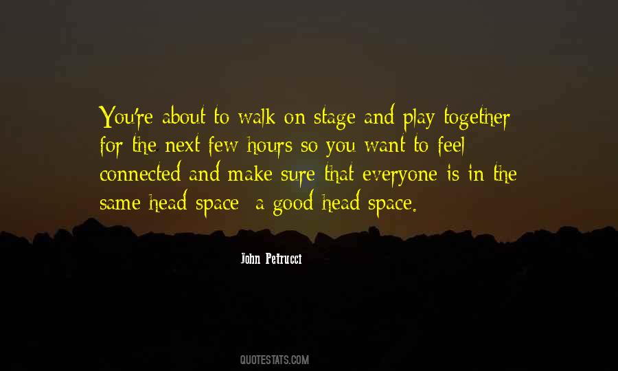 Good To Walk Quotes #222029