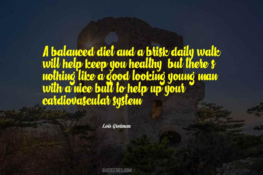 Good To Walk Quotes #236099