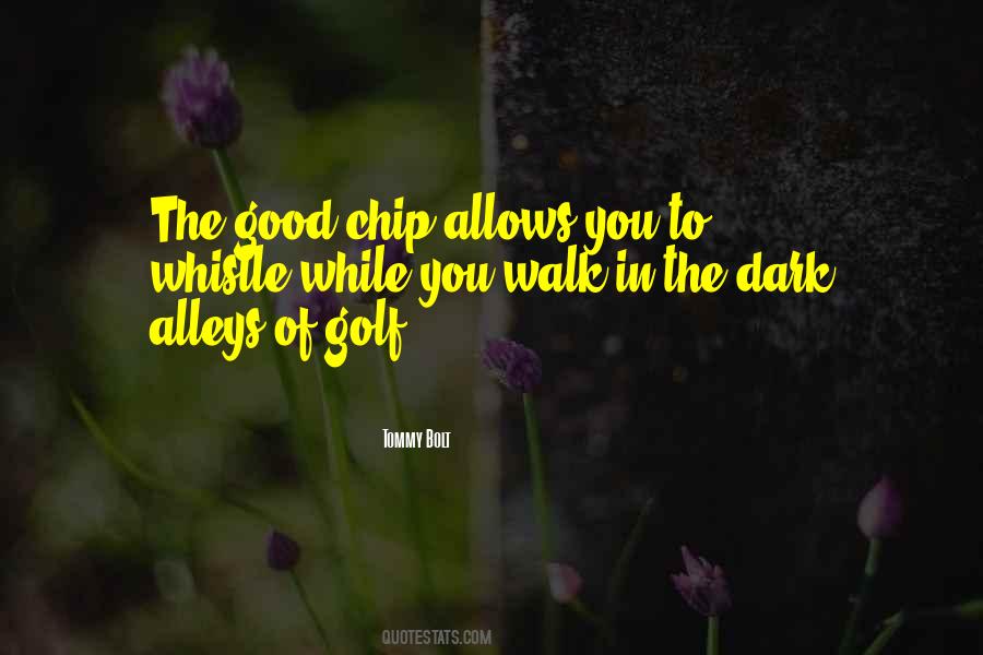 Good To Walk Quotes #304933
