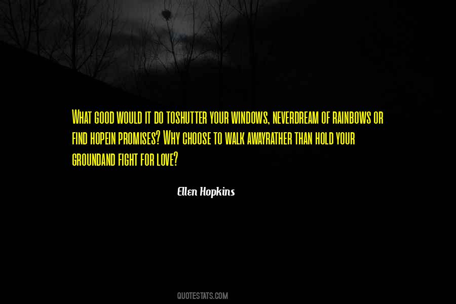 Good To Walk Quotes #558815