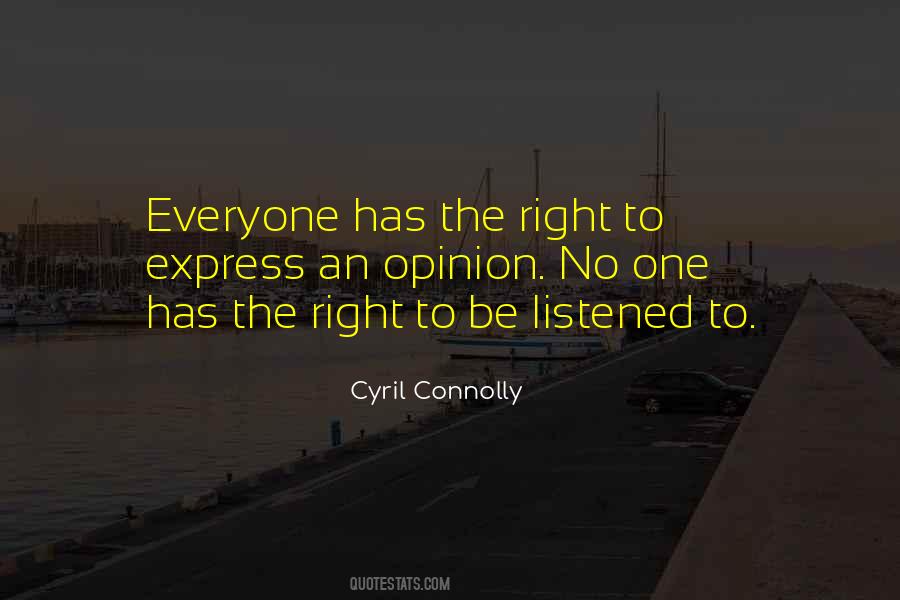 Everyone Has The Right Quotes #1012764