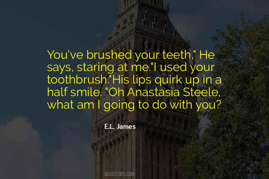 Anastasia Steele Funny Quotes #15796