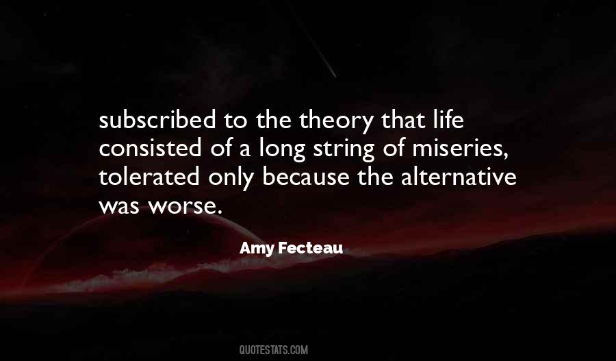 Quotes About Theory Of Life #1156444