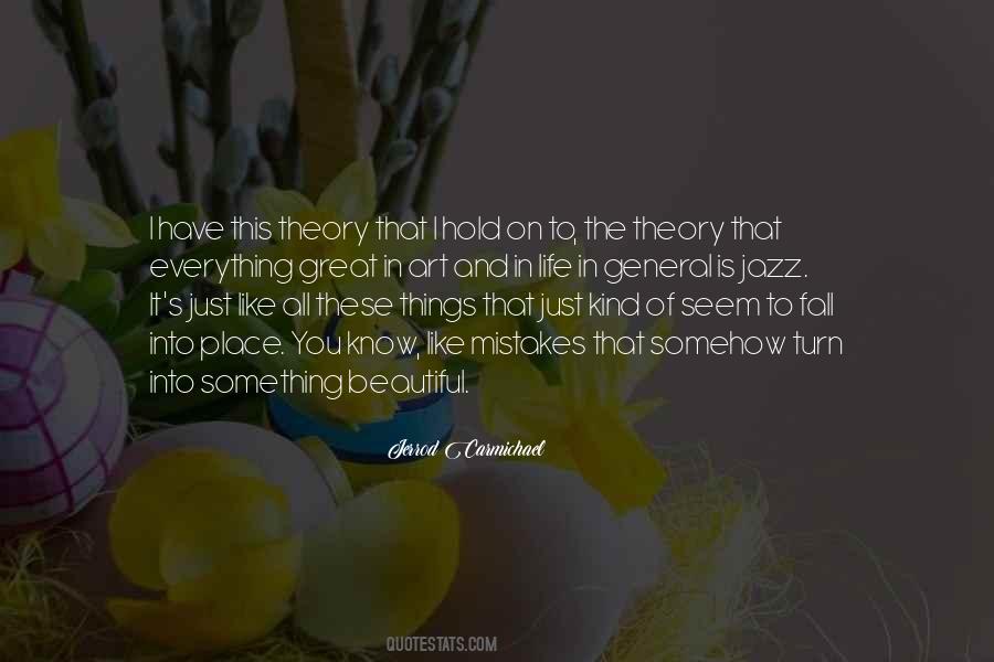 Quotes About Theory Of Life #860402