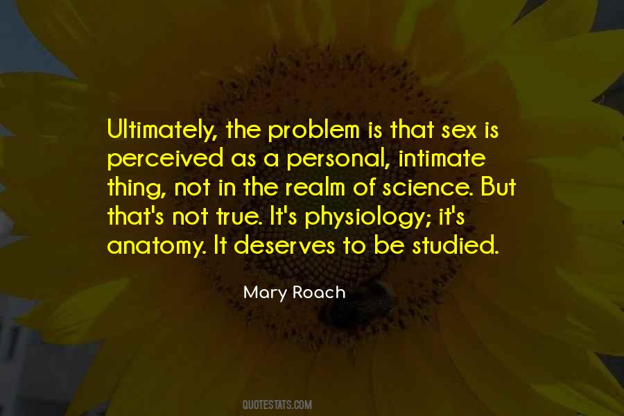 Anatomy Physiology Quotes #291781