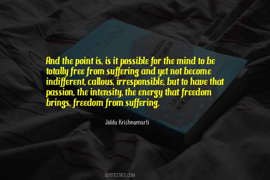 Passion And Intensity Quotes #1760453