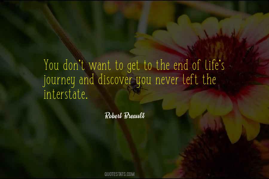 Journey S End Quotes #536543