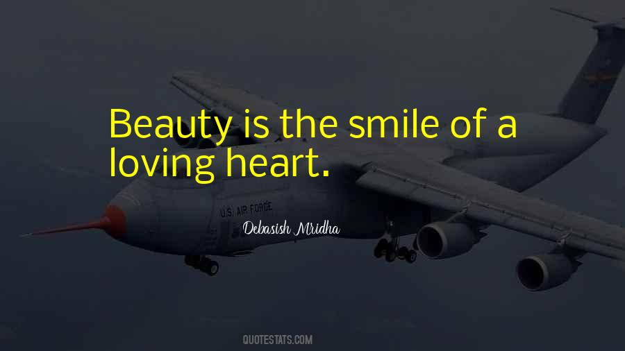 Beauty Of A Loving Smile Quotes #1306374