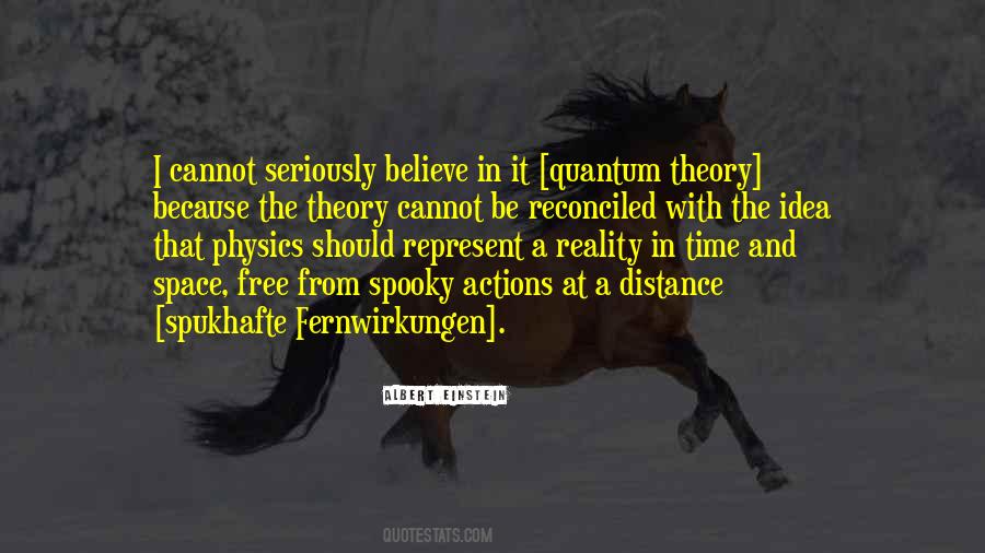 Quotes About Theory And Reality #1483750
