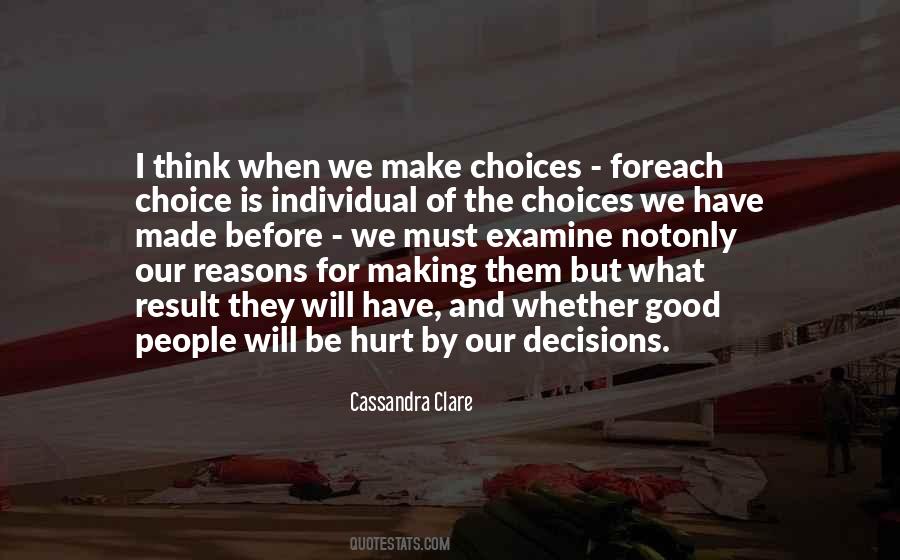 Make Good Choices Quotes #211320