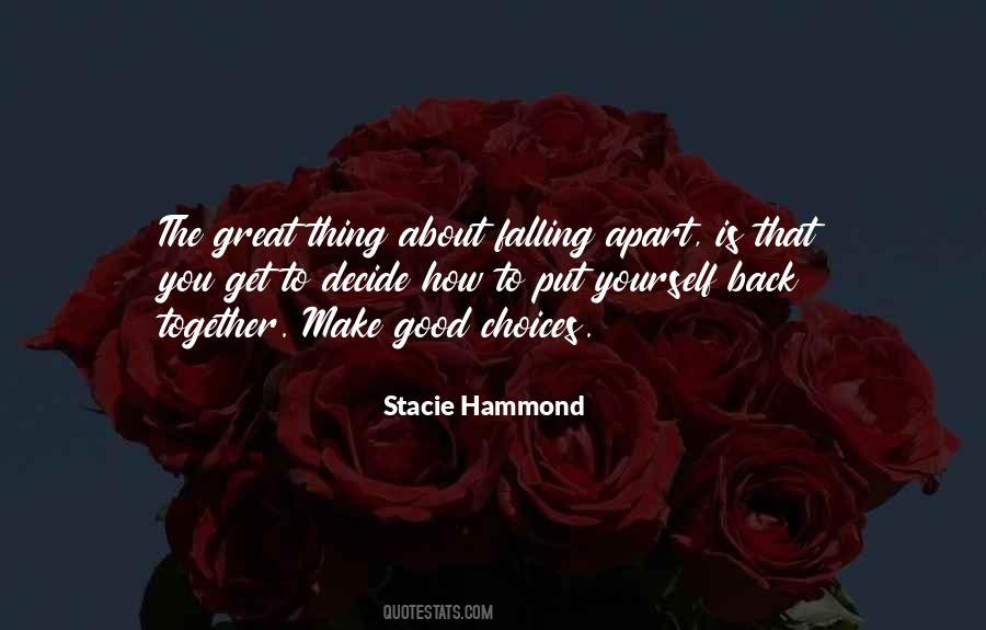 Make Good Choices Quotes #607104